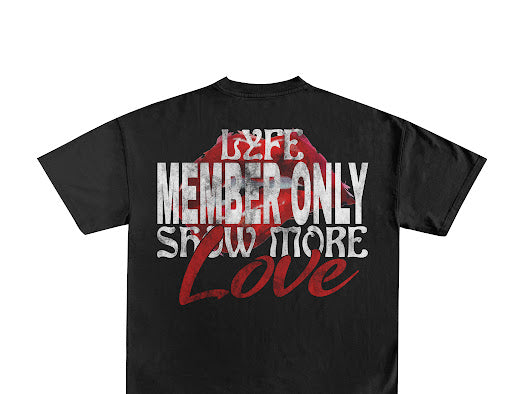 Show Love Lyfe T-shirt